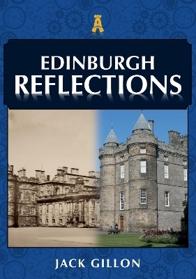 Edinburgh Reflections - Jack Gillon