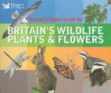 Britain's Wildlife, Plants and Flowers - Reader's Digest