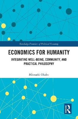 Economics for Humanity - Mitsuaki Okabe