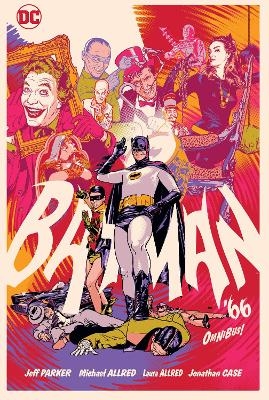 Batman ’66 Omnibus (New Edition) - Mike Allred, Jeff Parker