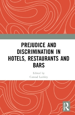 Prejudice and Discrimination in Hotels, Restaurants and Bars - 