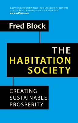 The Habitation Society - Fred Block