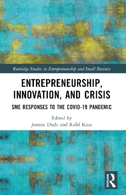 Entrepreneurship, Innovation, and Crisis - 