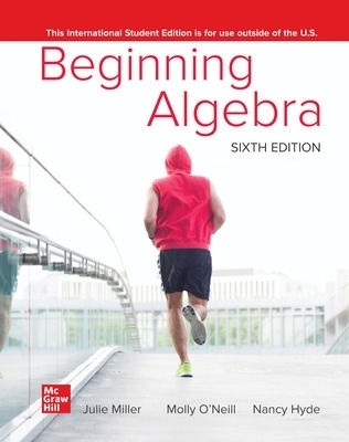 Beginning Algebra ISE - Julie Miller, Molly O'Neill, Nancy Hyde
