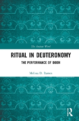 Ritual in Deuteronomy - Melissa D. Ramos
