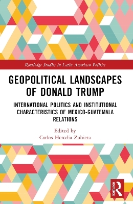 Geopolitical Landscapes of Donald Trump - 