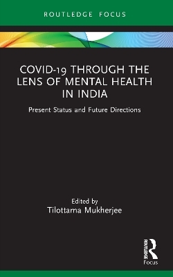 Covid-19 Through the Lens of Mental Health in India - 