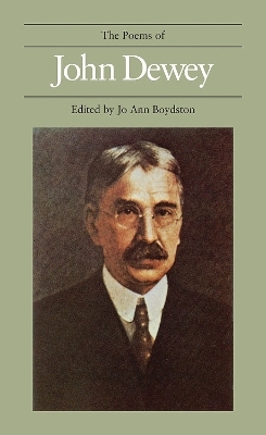 The Poems of John Dewey - John Dewey, Matthew J. Brown