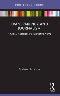 Transparency and Journalism - Michael Karlsson