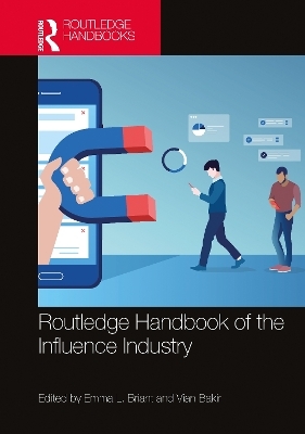 Routledge Handbook of the Influence Industry - 