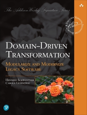 Domain-Driven Transformation - Carola Lilienthal, Henning Schwentner