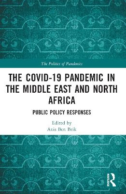 The COVID-19 Pandemic in the Middle East and North Africa - 