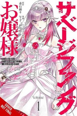 Miss Savage Fang, Vol. 1 (manga) - Kakkaku Akashi