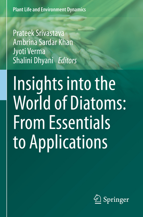 Insights into the World of Diatoms: From Essentials to Applications - 