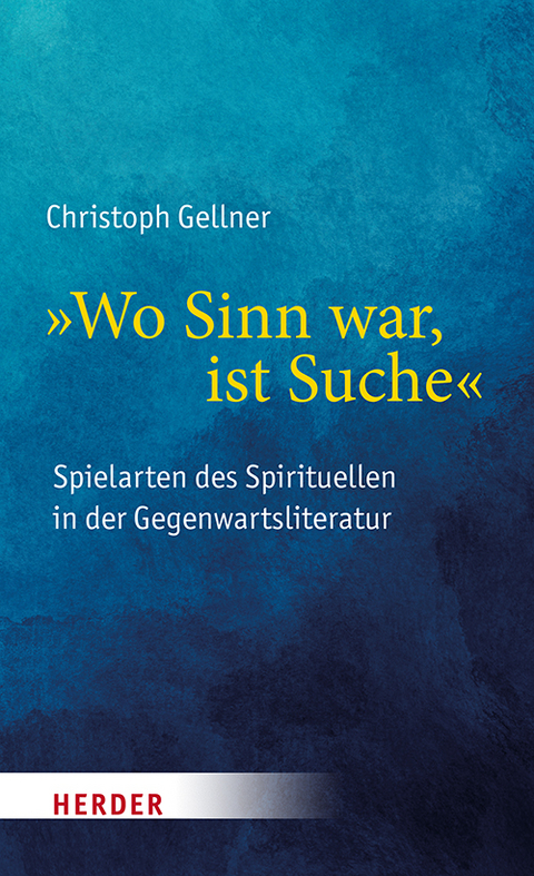 "Wo Sinn war, ist Suche" - Christoph Gellner