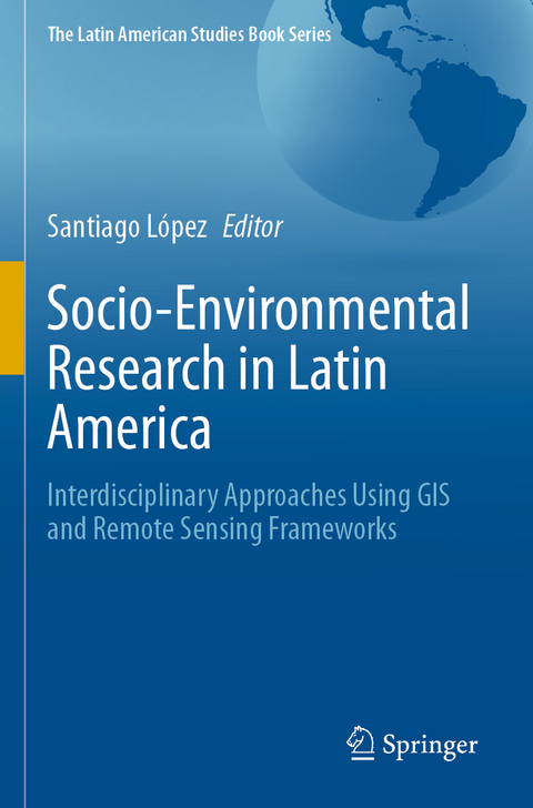 Socio-Environmental Research in Latin America - 
