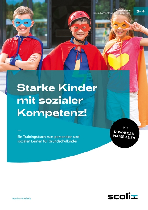 Starke Kinder mit sozialer Kompetenz! - Bettina Rinderle