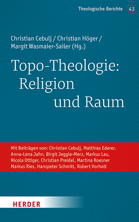 Topo-Theologie: Religion und Raum - 
