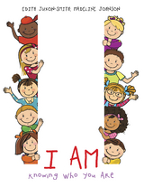 I Am -  Madeline Johnson,  Edith Juxon-Smith