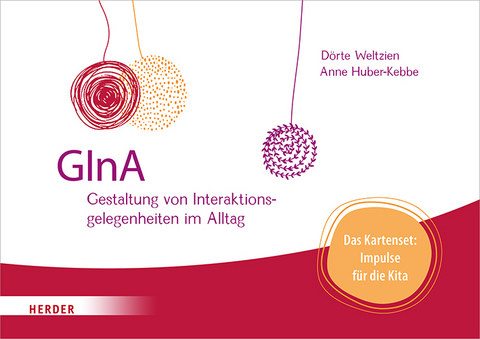 GInA. Das Kartenset: Impulse für die Kita - Dörte Weltzien, Anne Huber-Kebbe