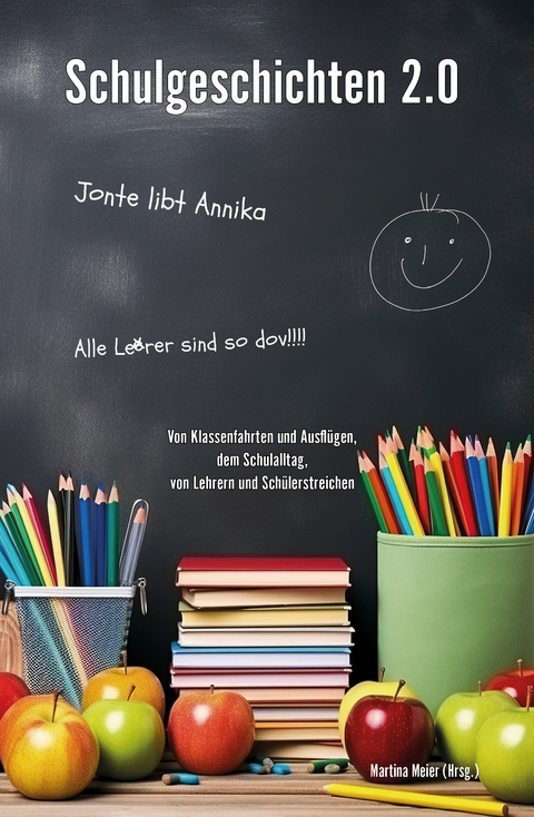 Schulgeschichten 2.0 - 