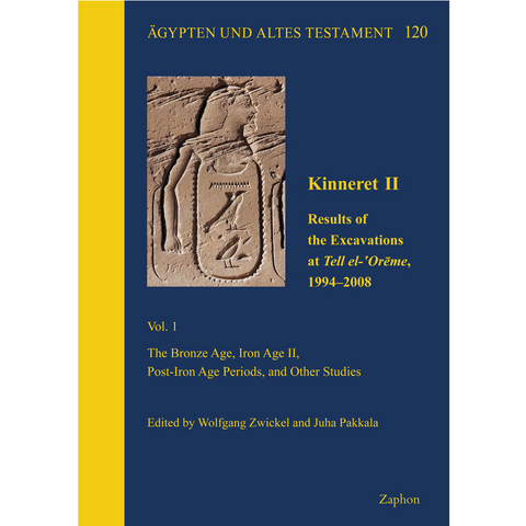 Kinneret II: Results of the Excavations at Tell el-ʽOrēme, 1994–2008 - 