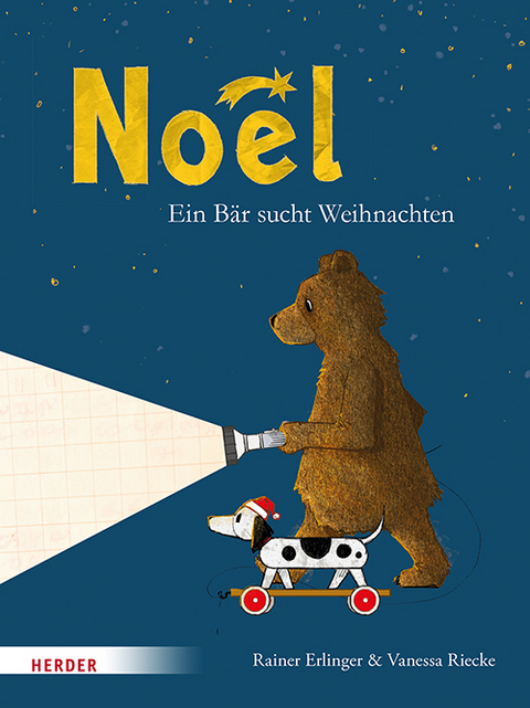 Noël. Ein Bär sucht Weihnachten - Rainer Erlinger