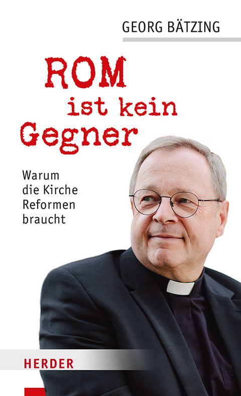 Rom ist kein Gegner - Georg Bätzing