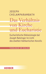 Das Verhältnis von Kirche und Eucharistie - Joseph Chelamparambath