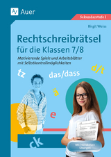 Rechtschreibrätsel für die Klassen 7-8 - Birgit Weiss