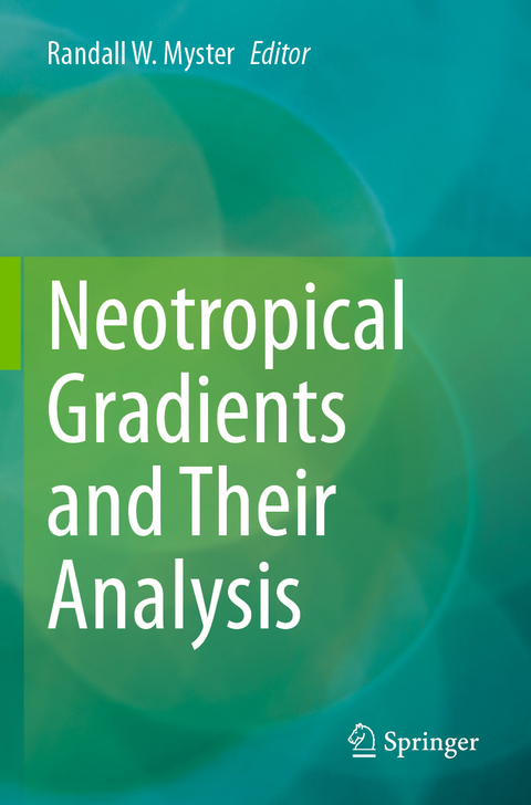 Neotropical Gradients and Their Analysis - 