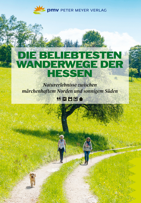 Die beliebtesten Wanderwege der Hessen - Annette Sievers