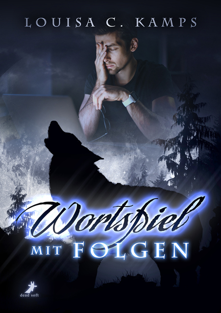 Wortspiel mit Folgen - Louisa C. Kamps