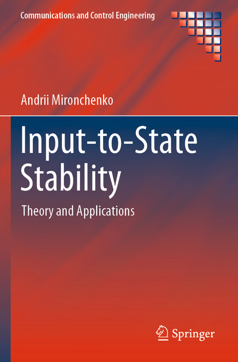 Input-to-State Stability - Andrii Mironchenko