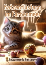 Katzenflüstern im Farbenmeer - Maxi Pinselzauber