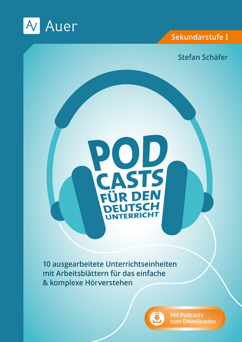 Podcasts für den Deutschunterricht - Stefan Schäfer