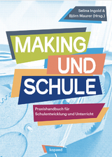 Making und Schule - 