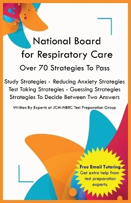 National Board for Respiratory Care - Jcm-Nbrc Test Preparation Group