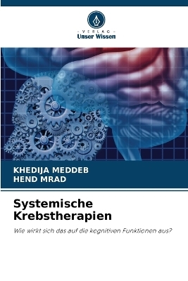 Systemische Krebstherapien - Khedija Meddeb, Hend Mrad