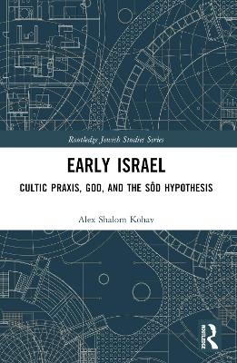 Early Israel - Alex Shalom Kohav