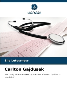 Carlton Gajdusek - Elie Letourneur