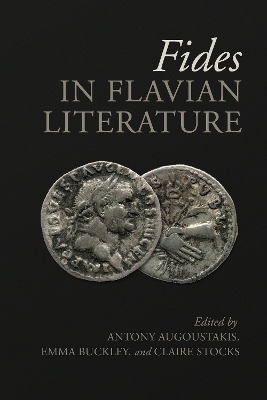 Fides in Flavian Literature - 