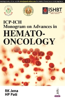 Monogram on Advances in Hemato-oncology - RK Jena, HP Pati