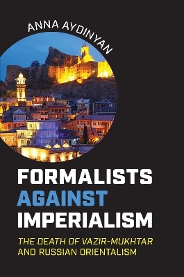 Formalists against Imperialism - Anna Aydinyan