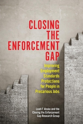 Closing the Enforcement Gap - Leah Faith Vosko