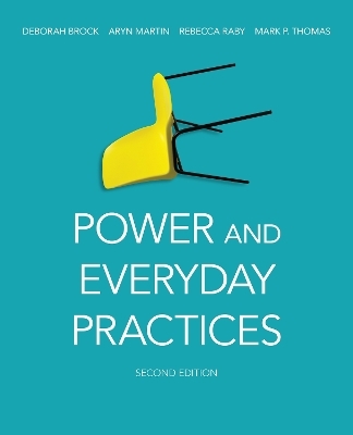 Power and Everyday Practices, Second Edition - 