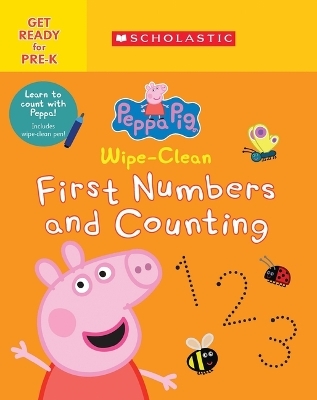 Wipe-Clean First Numbers and Counting (Peppa Pig) -  Scholastic