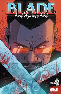 Blade Vol. 2: Evil Against Evil - Bryan Hill