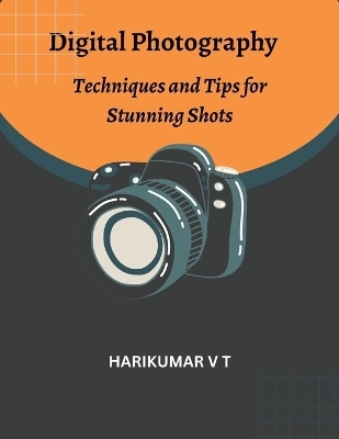 Digital Photography - V T Harikumar