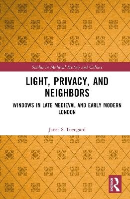Light, Privacy, and Neighbors - Janet S. Loengard